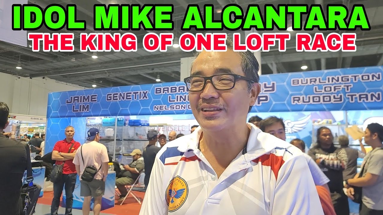 IDOL MIKE ALCANTARA (THE KING OF ONE LOFT RACE )