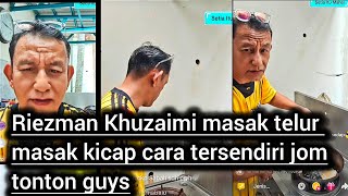 Riezman Khuzaimi masak telur kicap cara tersendiri jomtonton guys sedapnya 