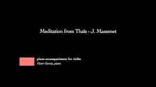 Video thumbnail of "Meditation from Thaïs - J. Massenet [PIANO ACCOMPANIMENT FOR VIOLIN or FLUTE]"