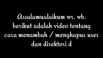 Cara menambah,menghapus user dan direktori debian teks.