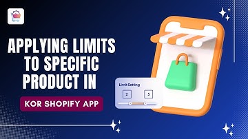 How To Apply Limits to Specific Products in KOR App (Step-by-Step Guide)
