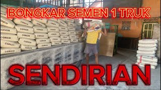 SAT SET ‼️BONGKAR SEMEN 1 TRUCK SENDIRIAN //TB.SEPADAN