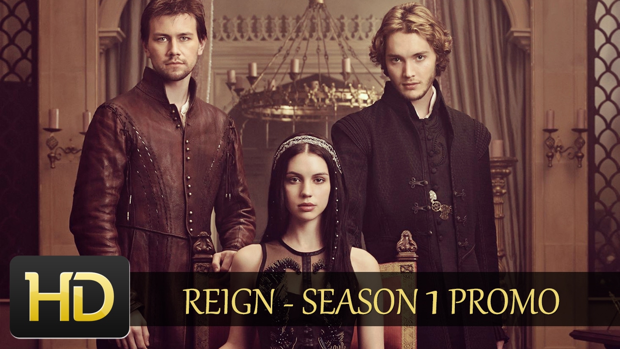 Reign Official Season 1 Promo Hd 2013 Youtube