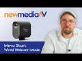 Mevo start wired webcam mode