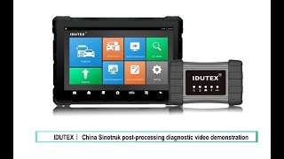 IDUTEX丨 China Sinotruk post processing diagnostic video demonstration