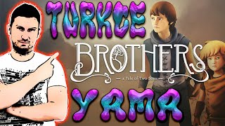 Türkçe Yama Brothers - A Tale Of Two Sons Türkçe Yama Nasıl Yapılır?