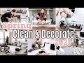 ✻NEW✻ SPRING CLEAN & DECORATE WITH ME 2021 :: SPRING CLEANING & DECORATING ON A BUDGET