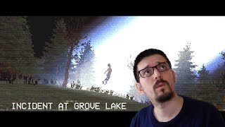 Lets Play  Incident At Grove Lake