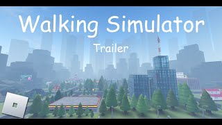 Walking Simulator Trailer
