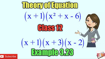 TN New Syllabus Class 12 Maths | Example 3.23 | Unit 3 | Theory of Equation | சமன்பாட்டியல்
