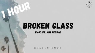 Kygo ft. Kim Petras - Broken Glass (1 hour loop)