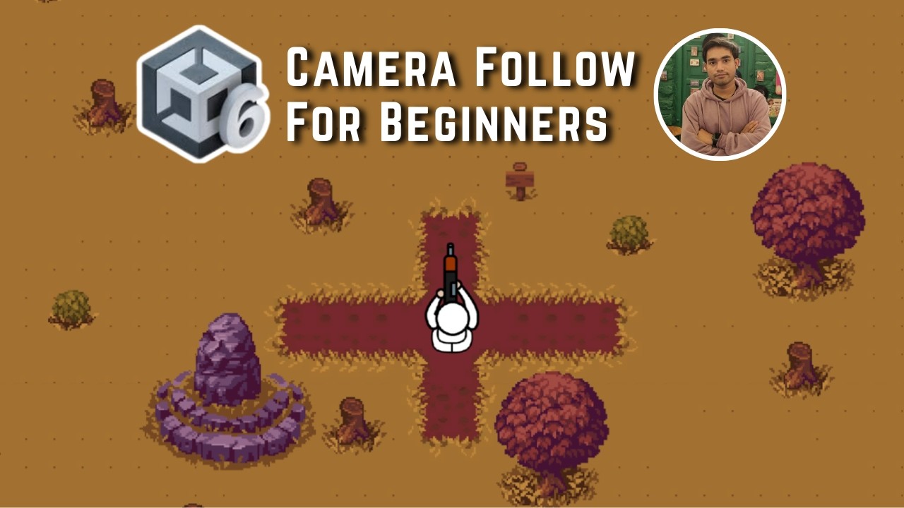 Smooth Camera Follow in Unity for a Top Down 2D GAME | Top Down 2D Game ...