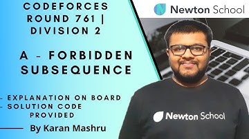 Codeforces Round 761 Division 2 | A : Forbidden Subsequence Solution | Explanation + Code | In Hindi