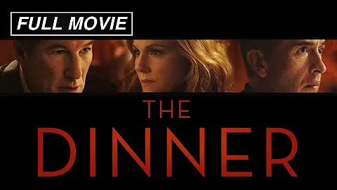 The Dinner (FULL MOVIE) Richard Gere, Laura Linney, Steve Coogan, Rebecca Hall