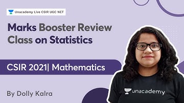 Marks Booster Practice Class on Statistics | CSIR 2021| Mathematics| Dolly Kalra| Unacademy CSIR