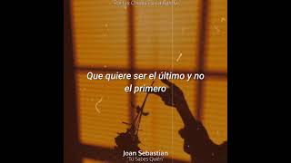 Joan Sebastian - Tú Sabes Quién (Letra)