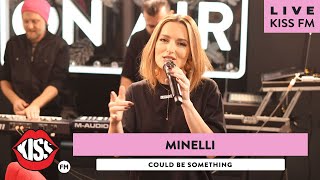 MINELLI - Could be something (LIVE @ KISS FM) Resimi
