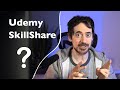 UDEMY vs SKILLSHARE -  WHICH One is BETTER to Sell Online Courses?