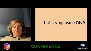Security Track: Lets stop using DNS