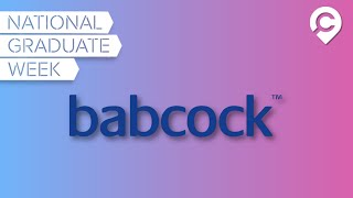 Babcock: Real Graduate Experiences & Career Advice | National Graduate Week Webinar