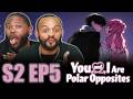 Valentine's Day | You and I Are Polar Opposites SEASON 2 EPISODE 5 Reaction