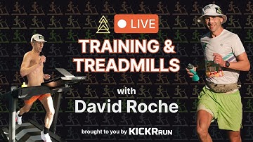 Training & Treadmills with David Roche