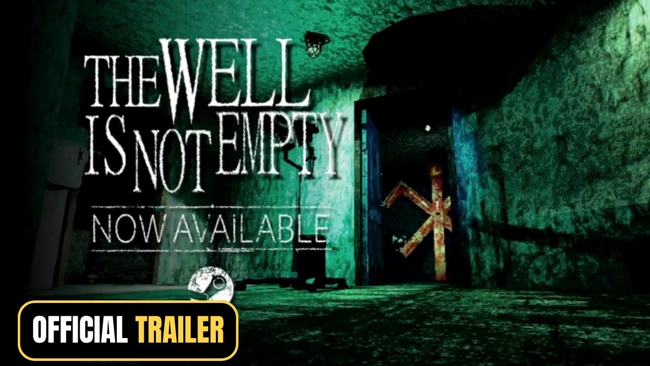 The Well Is Not Empty - Official Launch Trailer