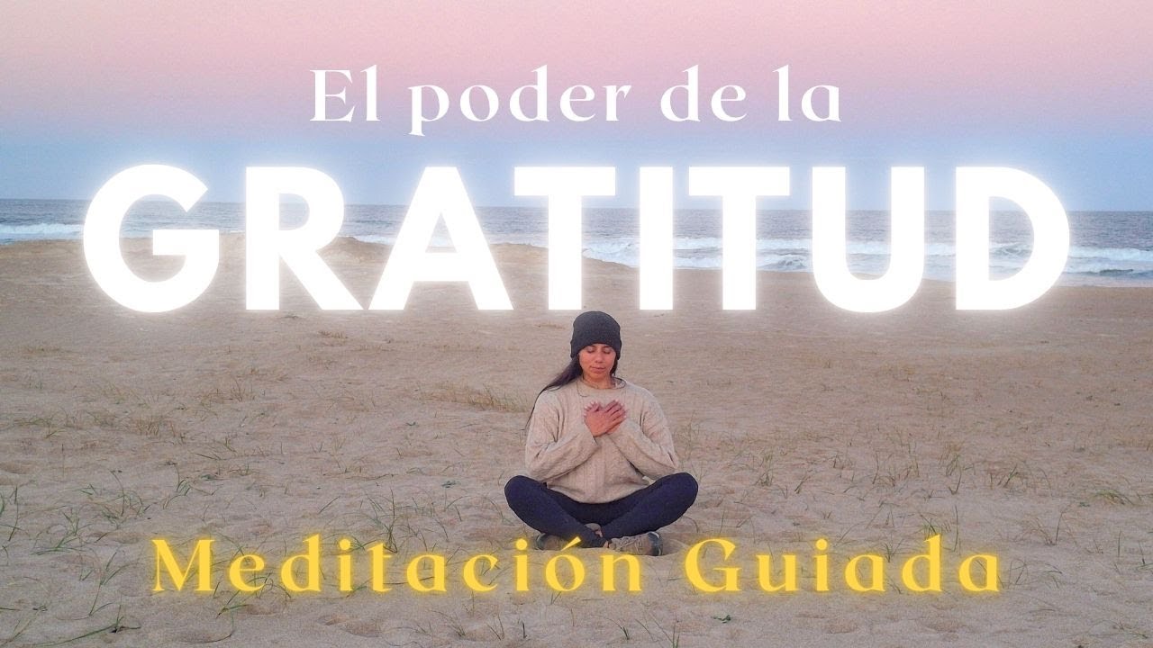 Meditación De Gratitud y Sanación | Transforma Tu Energía En Paz ...