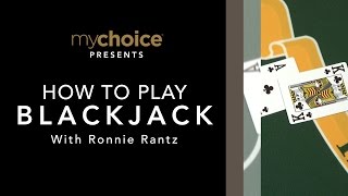 mychoice Presents: How to Play Blackjack