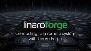 Connecting to a remote system with Linaro Forge screenshot 1
