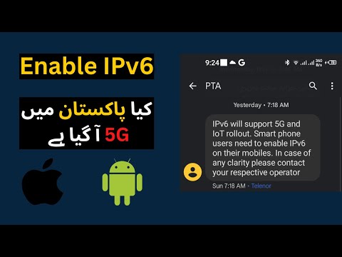 How to enable IPv6 in Smart Phone - IPv6 Will Support 5G in Pakistan