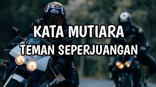 KATA MUTIARA TEMAN SEPERJUANGAN, BANYAK TEMAN BUKAN BERARTI BANYAK PERSAHABATAN
