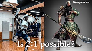 Guan Yu's Dragon Glaive VS Two Swordsmen