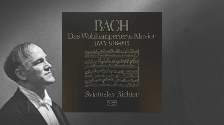 Bach - The Well-Tempered Clavier: Book I (Sviatosl...