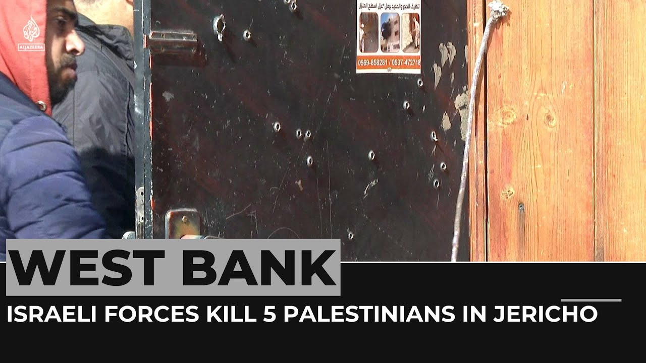 القوات الإسرائيلية تقتل خمسة فلسطينيين في أريحا