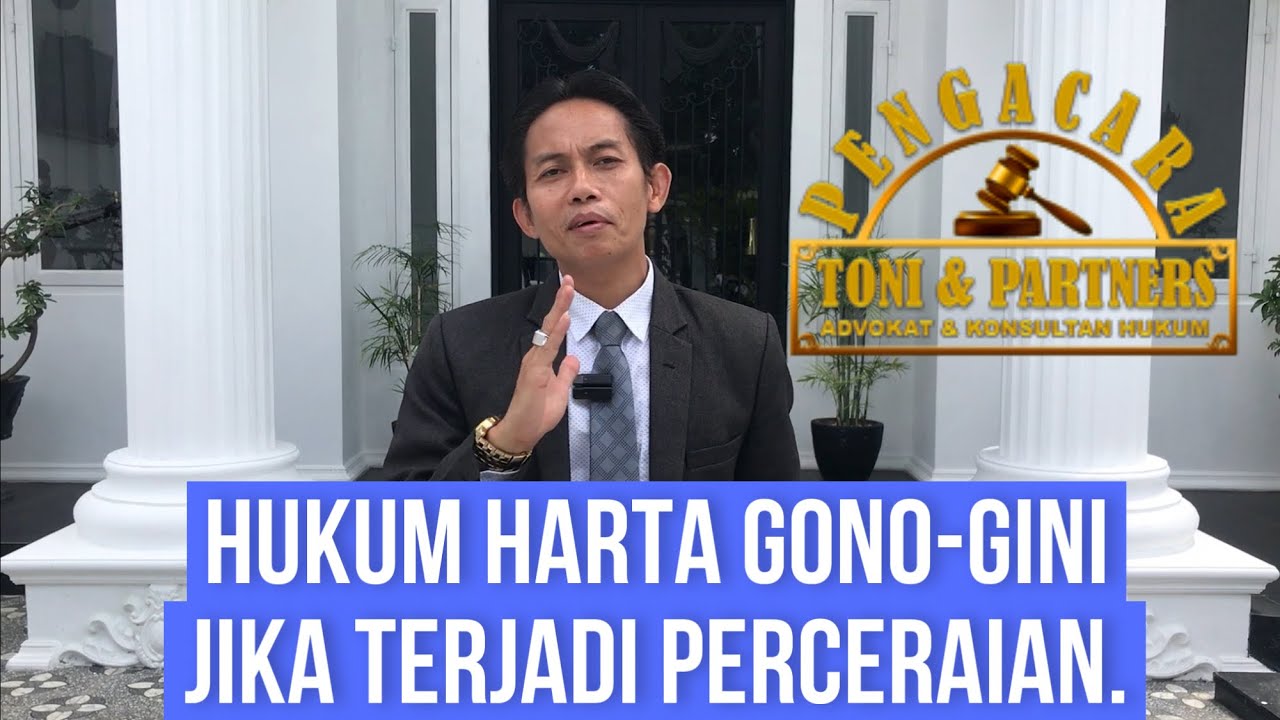 Hukum Harta Gono-Gini Jika Terjadi Perceraian