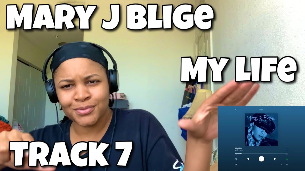 MARY J BLIGE “ MY LIFE ALBUM REACTION “ MY LIFE “ - YouTube