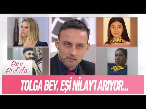 Tolga Bey, eşi Nilay Özçelik'i arıyor... - Esra Erol'da 1 Ocak 2019