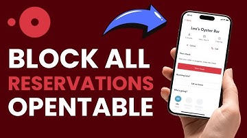How to Block Reservations on OpenTable !