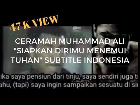 ceramah-muhammad-ali-"siapkan-dirimu-menemui-tuhan"-subtitle-indonesia