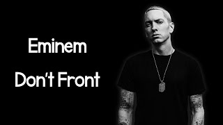 Don't Front (feat - Buckshot ) - Eminem