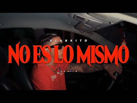Blankito - NO ES LO MISMO (VISUALIZER)
