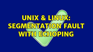 Unix & Linux: Segmentation fault with echoping