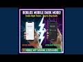How to Enable Dark Mode in the Roblox Mobile App (Works on Android &amp; iOS) ?