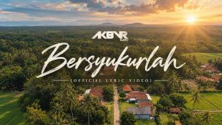 AKBVR NAYO - Bersyukurlah
