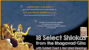 18 Most Important Shlokas of Bhagavad Gita - With Narrated Meanings