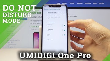 How to Activate DND Mode in UMIDIGI One Pro – Set Up Do Not Disturb Mode