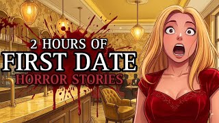 "My First Date Horror" TRUE First Date Horror Stories | Scary Dating Stories