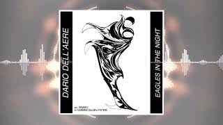 Dario Dell'aere - Eagles In The Night (Zyx Edit Remastered 2023)