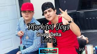 Markitos Toys (Letra) Grupo Delta chords